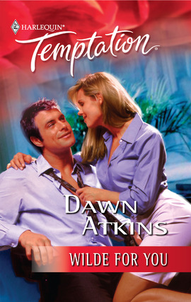 Title details for Wilde For You by Dawn Atkins - Available